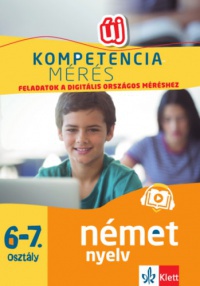 Gyuris Edit - Kompetenciamérés: Feladatok a digitális országos méréshez - Német nyelv 6-7. osztály