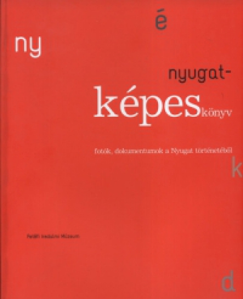 Szilágyi Judit - Nyugat-képeskönyv