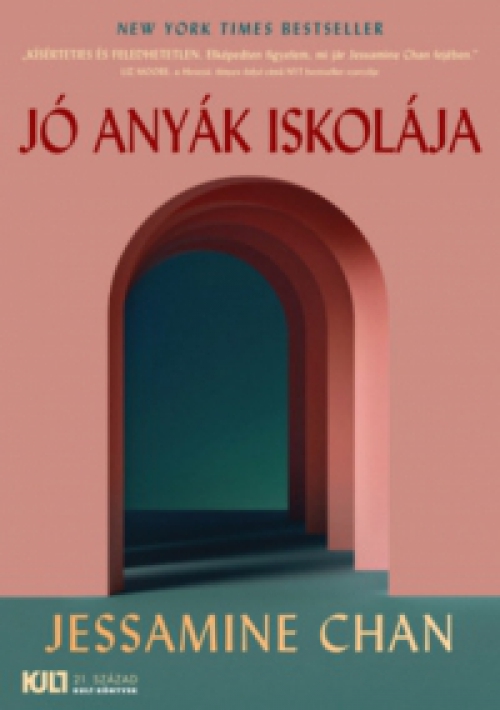 Jessamine Chan - Jó anyák iskolája