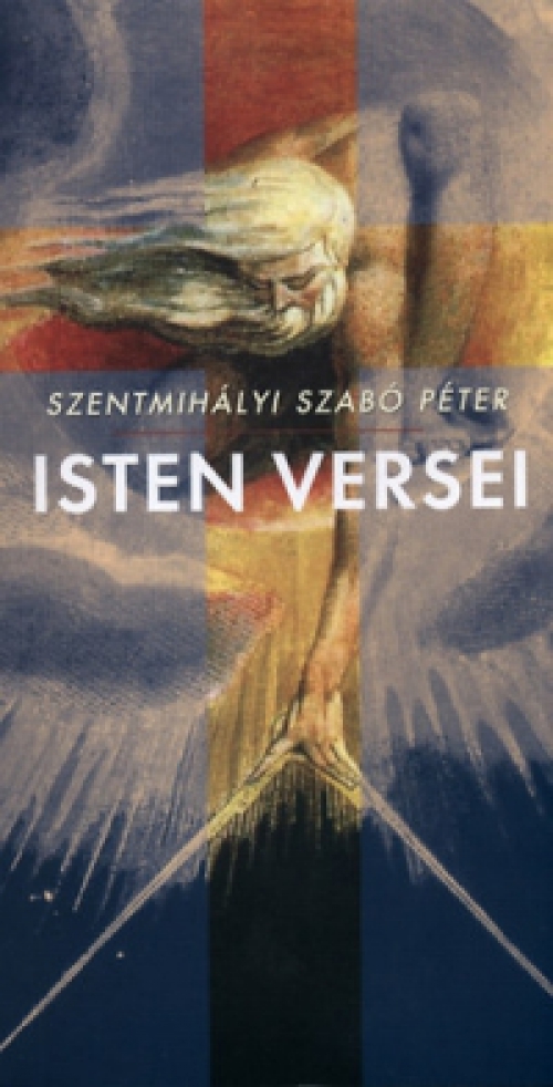 Szentmihályi Szabó Péter - Isten versei