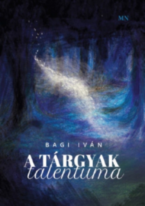 Bagi Iván - A tárgyak talentuma