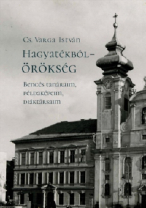 Cs. Varga István - Hagyatékból - örökség