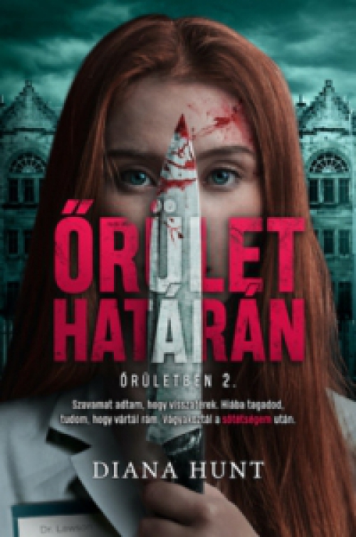 Diana Hunt - Őrület határán