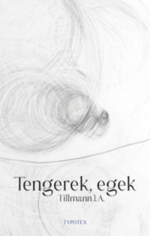 J. A. Tillmann - Tengerek, egek