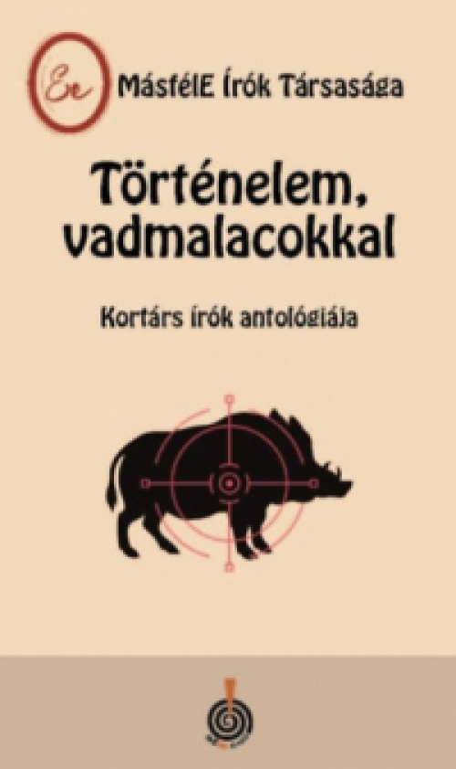  - Történelem, vadmalacokkal