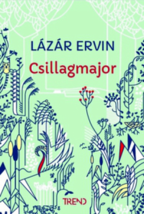 Lázár Ervin - Csillagmajor