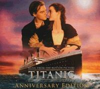 Horner, James - Titanic - Music from the Motion Picture - Anniversary Edition (2 CD)