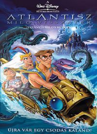 Tad Stones, Toby Shelton, Victor_A. Cook - Atlantisz 2. - Milo visszatér (DVD)