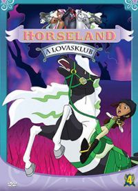 Karen Hyden - Horseland - A lovasklub 4. (DVD)