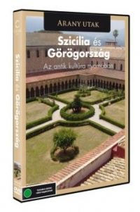 Meronka Péter - Arany utak:Szicília és Görögország - Palermo, Etna, Delfi, Athén (DVD)