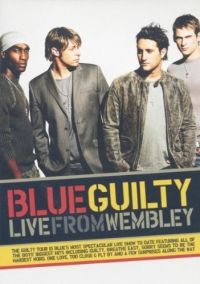 nem ismert - Blue: Guilty - Live at Wembley (DVD)
