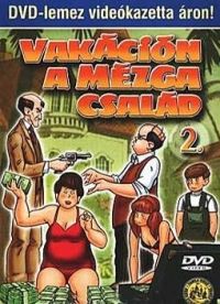 Nepp József, Ternovszky Béla, Szemenyei András - Vakáción a Mézga család 2. (DVD) *Antikvár-Jó állapotú*