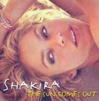  - Shakira - The Sun Comes Out