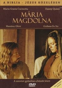 Mertes, Raffaele - A Biblia - Jézus közelében (DVD) Mária Magdolna