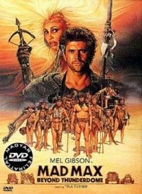 George Miller, George Ogilvie - Mad Max 3. - Az Igazság Csarnokán innen és túl (DVD)