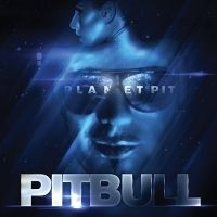  - Pitbull - Planet Pit (E.E. változat) (CD)