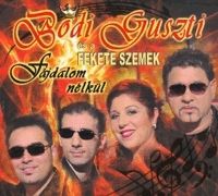  - Bódi Guszti; Nagyecsedi Fekete Szemek - Bódi Guszti; Nagyecsedi Fekete Szemek (CD)