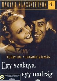Hamza D. Ákos - Magyar Klasszikusok 4. - Egy szoknya, egy nadrág (Latabár Kálmán) (DVD)
