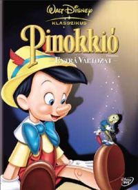 Walt Disney, Norman Ferguson, Wilfred Jackson, Jack Kinney, Hamilton Luske, Bill Roberts, Ben Sharpsteen, T. Hee - Pinokkió (DVD) *Walt Disney-Klasszikus*