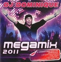  - DJ Dominique - Megamix 2011 (CD)