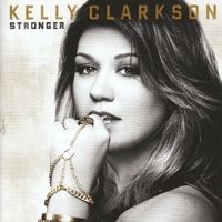  - Kelly Clarkson - Stronger - Deluxe Edition (CD)