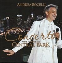  - Andrea Bocelli - Concerto One Night In Central Park (CD+DVD)