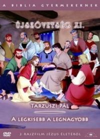 Richard Rich - A Biblia gyermekeknek - Újszövetség XI. (DVD)