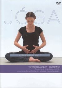  - Jóga várandósság alatt - kezdőknek (DVD)