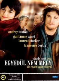 Claude Berri - Egyedül nem megy ... ( de együtt talán sikerül ) (DVD)