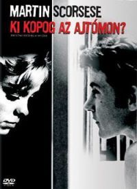 Martin Scorsese - Ki kopog az ajtómon? (DVD) *Antikvár-Kiváló állapotú*