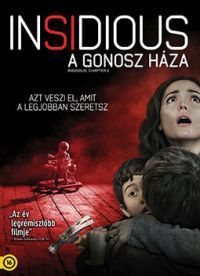 James Wan - Insidious - A gonosz háza (DVD) *Antikvár-Kiváló állapotú*