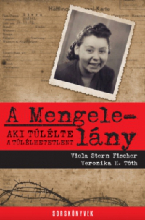 Veronika H. Tóth, Viola Stern Fischer - A Mengele-lány