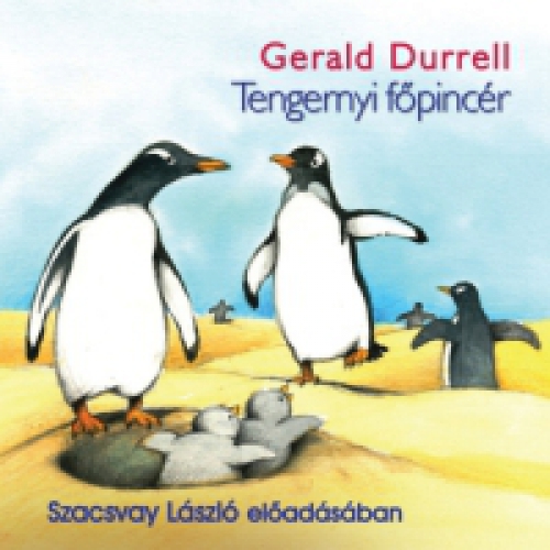 Gerald Durrell - Tengernyi főpincér - Hangoskönyv