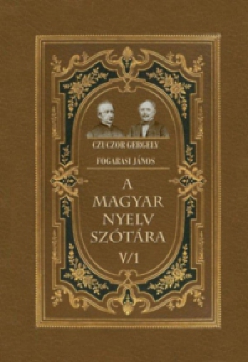 Czuczor Gergely, Fogarasi János - A magyar nyelv szótára V/1