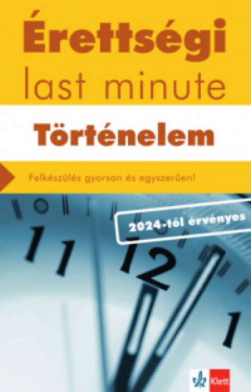 Baracs Nóra - Érettségi Last minute - Történelem