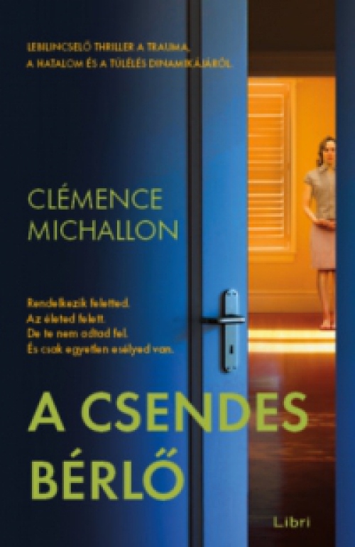 Clémence Michallon - A csendes bérlő