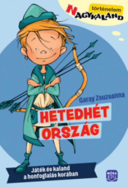 Garay Zsuzsanna - Hetedhét ország