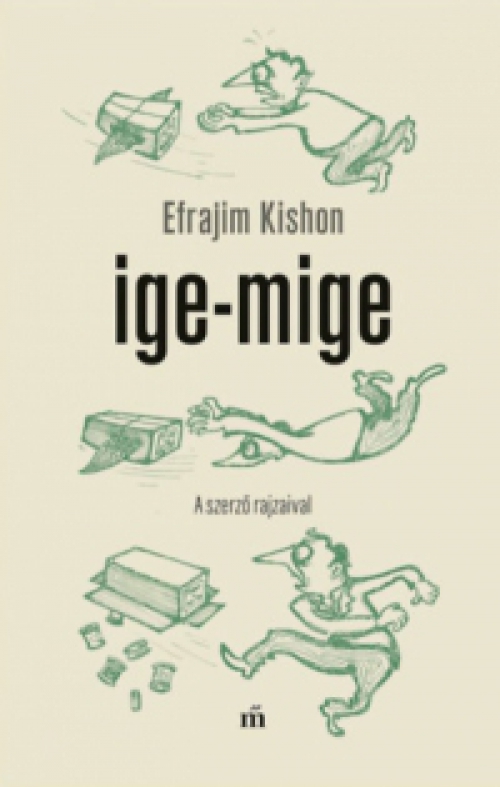 Ephraim Kishon - Ige-mige