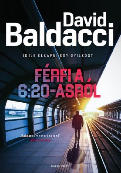 David Baldacci - Férfi a 6:20-asról