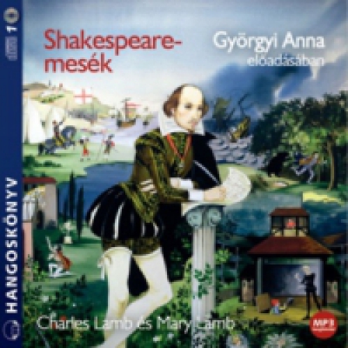 Charles Lamb; Mary Lamb - Shakespeare-mesék - Hangoskönyv - MP3