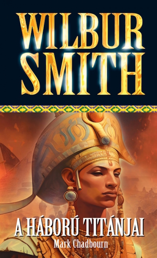 Wilbur Smith - A háború titánjai 