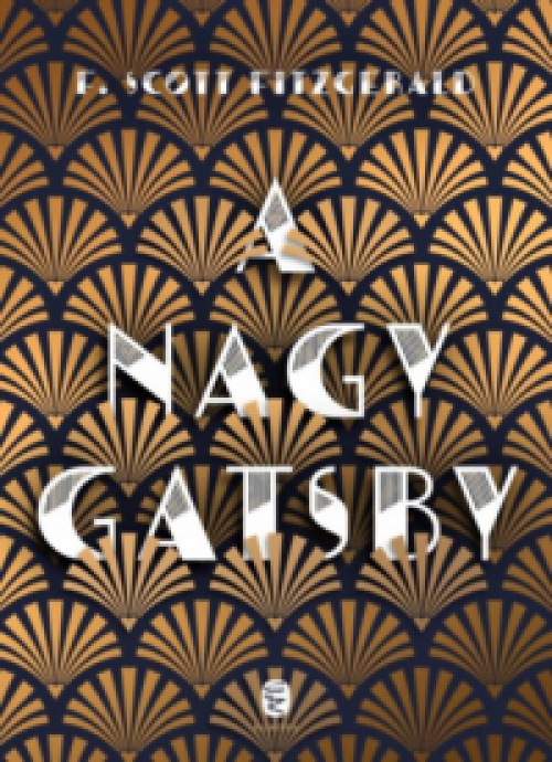 Francis Scott Fitzgerald - A nagy Gatsby