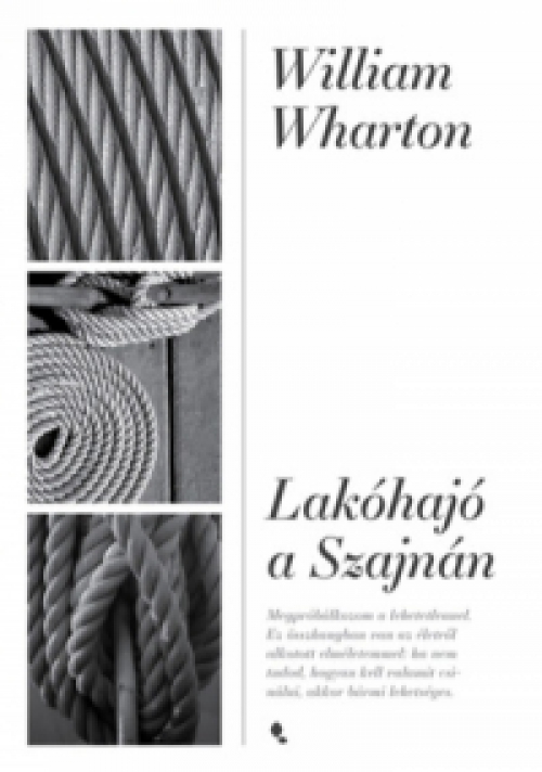 William Wharton - Lakóhajó a Szajnán