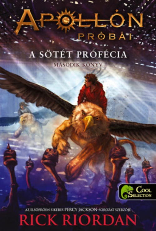 Rick Riordan - A sötét prófécia - kartonált