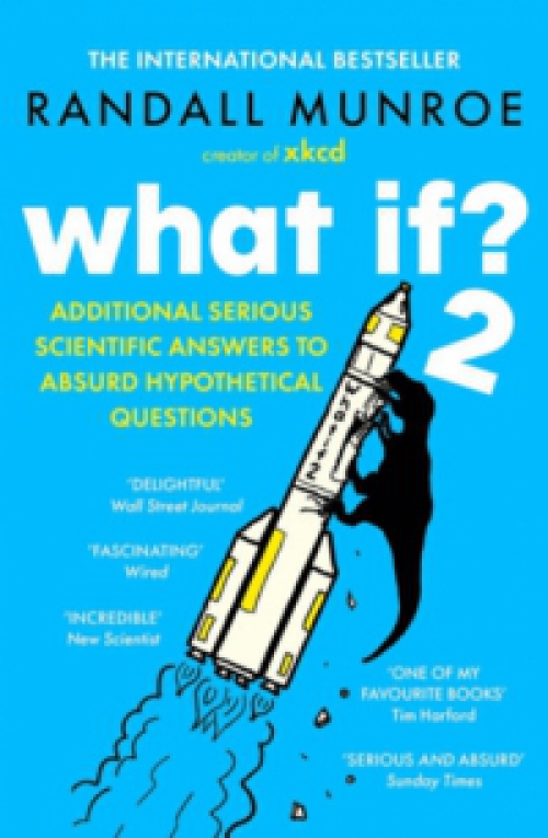 Randall Munroe - What If? 2