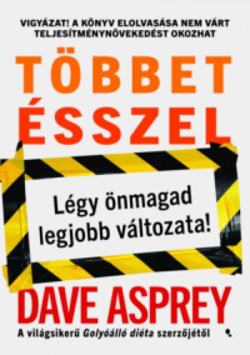 Dave Asprey - Többet ésszel