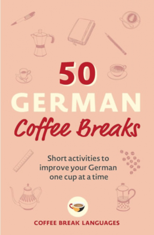  - 50 German Coffee Breaks