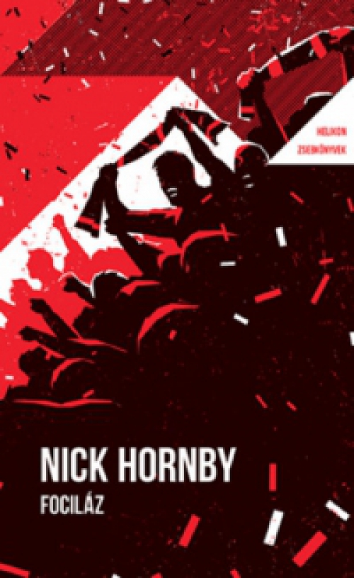 Nick Hornby - Fociláz