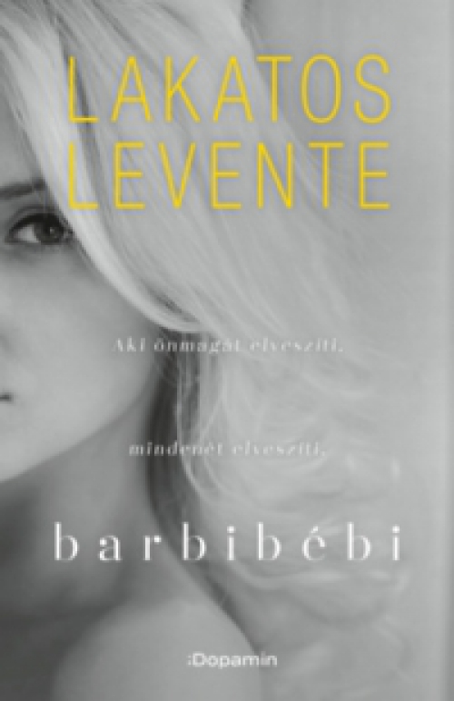 Lakatos Levente - Barbibébi