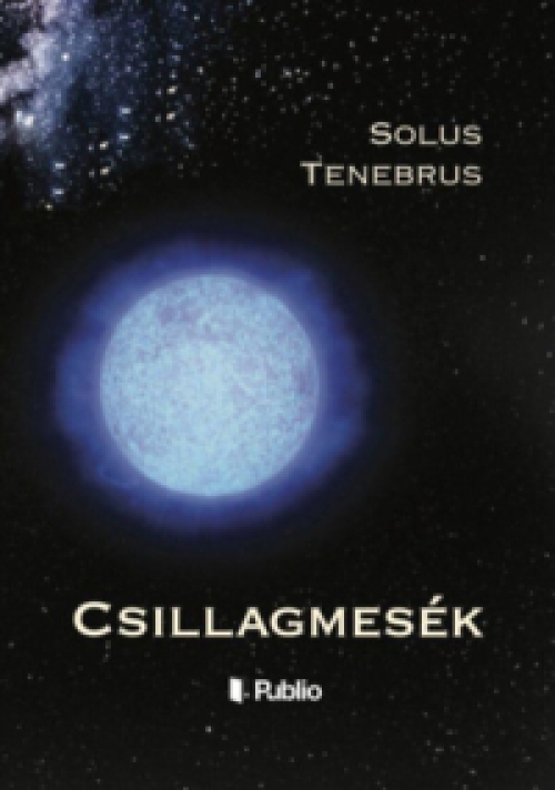 Solus Tenebrus - Csillagmesék